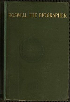 [Gutenberg 52246] • Boswell the Biographer